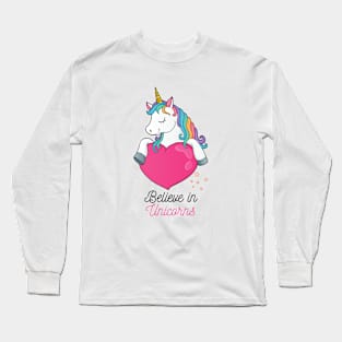 Believe in Unicorns Long Sleeve T-Shirt